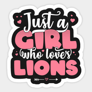 Just A Girl Who Loves Lions - Cute Lion lover gift product Sticker